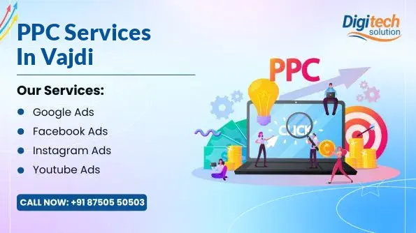 Best PPC Services in Vajdi, Rajkot