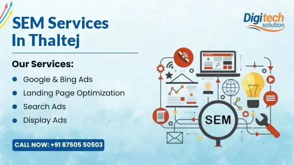 Best SEM Services in Thaltej, Ahmedabad