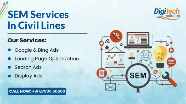 Best SEM Services in Civil Lines, Bareilly