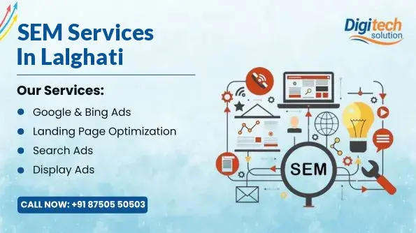 Best SEM Services in Lalghati, Bhopal