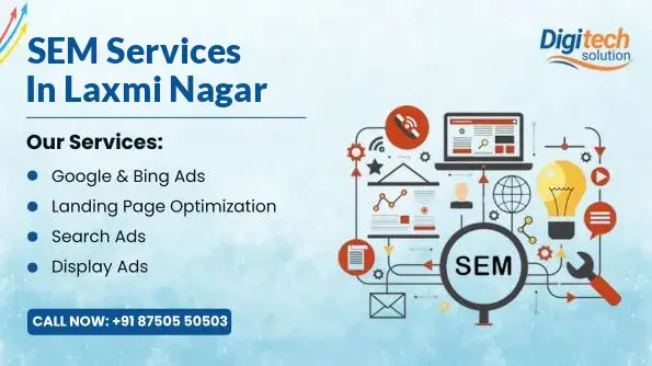Best SEM Services in Laxmi Nagar, Delhi