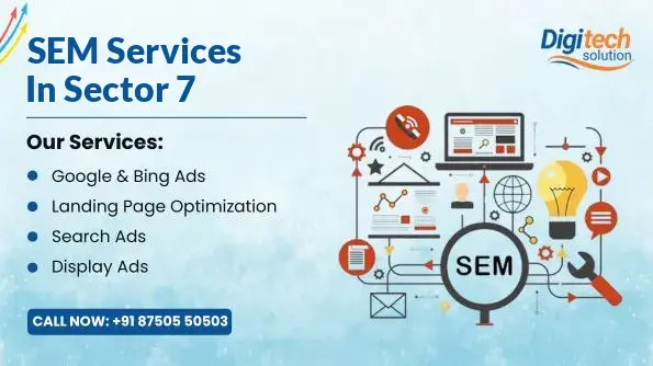 Best SEM Services in Sector 7, Gandhinagar