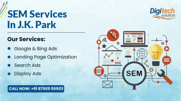 Best SEM Services in J.K. Park, Jalgaon