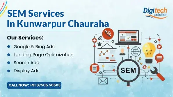 Best SEM Services in Kunwarpur Chauraha, Moradabad