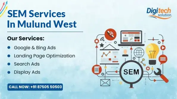 Best SEM Services in Mulund West, Mumbai