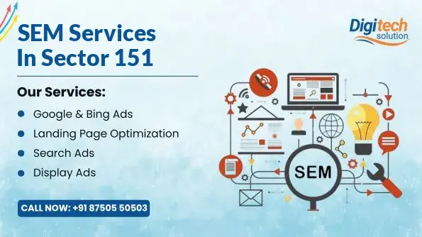 Best SEM Services in Sector 151, Noida