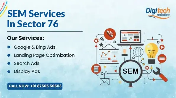 Best SEM Services in Sector 76, Noida