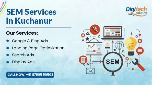 Best SEM Services in Kuchanur, Theni