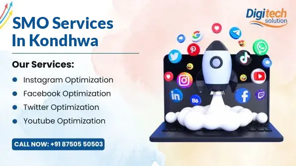 Best SMO Services in Kondhwa, Pune