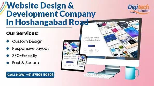 Best Website Design & Development Company in Hoshangabad Road, Bhopal