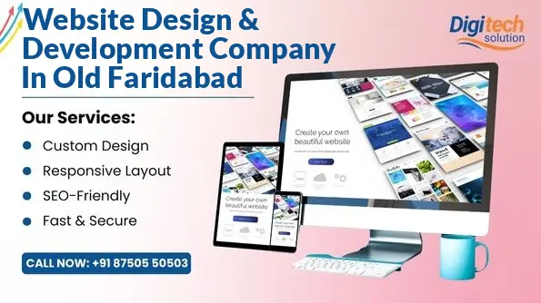 Best Website Design & Development Company in Old Faridabad, Faridabad