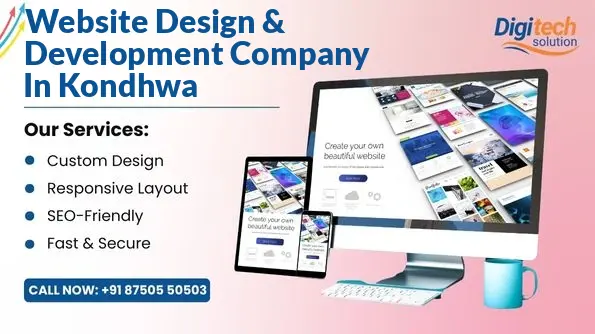 Best Website Design & Development Company in Kondhwa, Pune