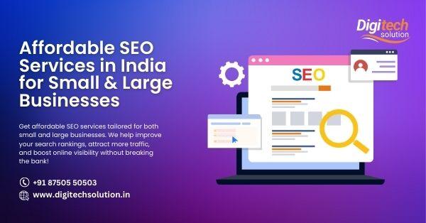 Affordable SEO Services in India for Small & Large Businesses